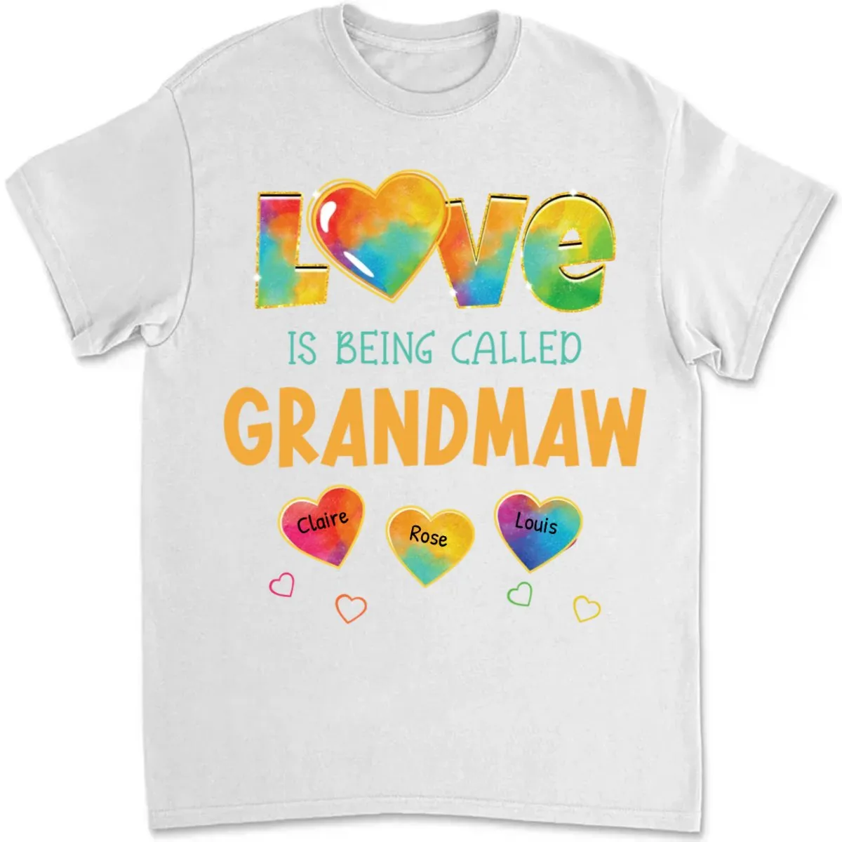 Family - Colorful Pattern Love Is Being Call Grandma - Personalized T-Shirt