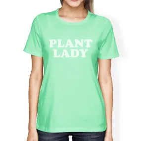 Inc Plant Lady Women's Mint Round Neck T Shirt Gift Ideas For Moms