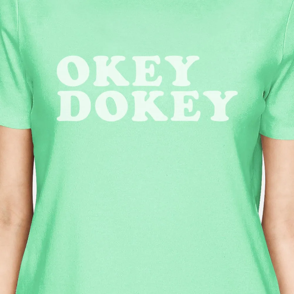 Okey Dokey Women's Peach Tee Funny Graphic Design Cute T Shirt