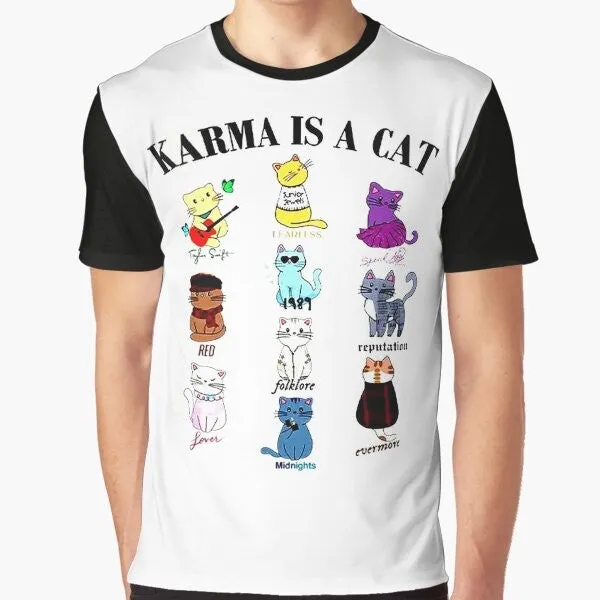 "Karma Is a Cat Graphic T-Shirt for Cat Lovers"